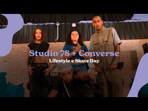 LIFESTYLE E SKATE DAY CONVERSE | STUDIO 78
