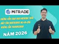 HƯỚNG DẪN GIAO DỊCH MITRADE TRÊN MÁY TÍNH | WebTrader All-in-One Không Cần TradingView