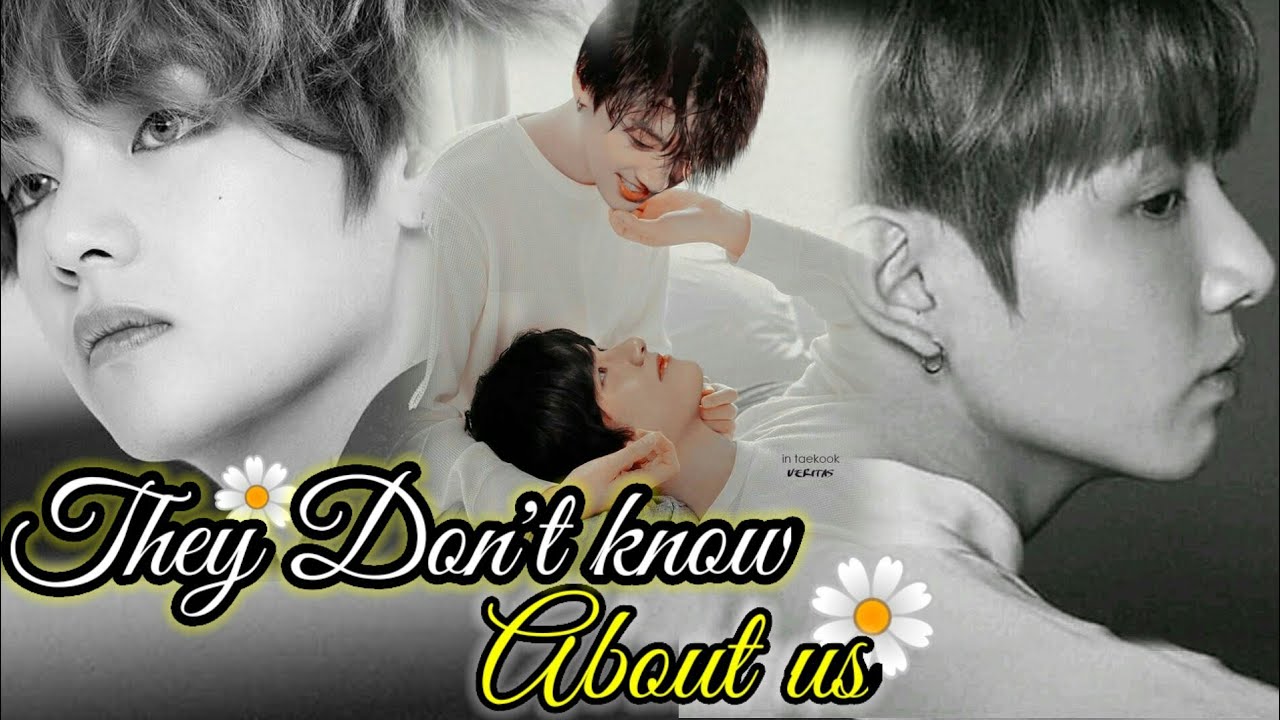 Taekook ff 💜 They don't know about us 💜ep1
