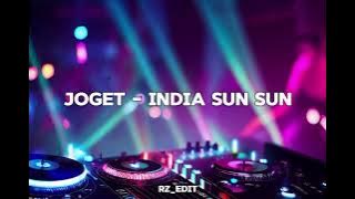 Download lagu JOGET - INDIA SUN SUN - RZ EDIT - REMIXXXX