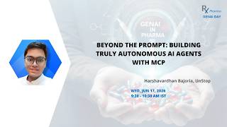 Beyond the Prompt: Building Truly Autonomous AI Agents with MCP - Harshavardhan Bajoria