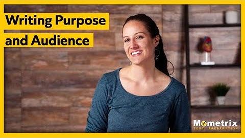 Writing Purpose and Audience