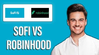 New! SoFi vs Robinhood – Best App for Investing 📈💰 | SoFi vs Robinhood Full Comparison