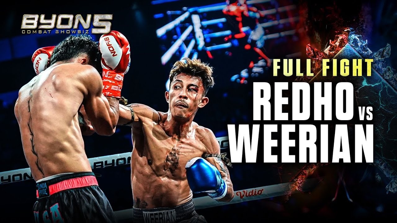 REDHO ROCKY VS WEERIAN (BYON COMBAT SHOWBIZ VOL.5)  FREE FIGHT