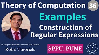 Lect-36: Construction of Regular Expressions with Example | Design Regular Expressions in Marathi