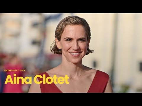 'Viva' | Interview with Aina Clotet
