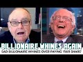 Sad Billionaire Whines Over Paying 'Fair Share'