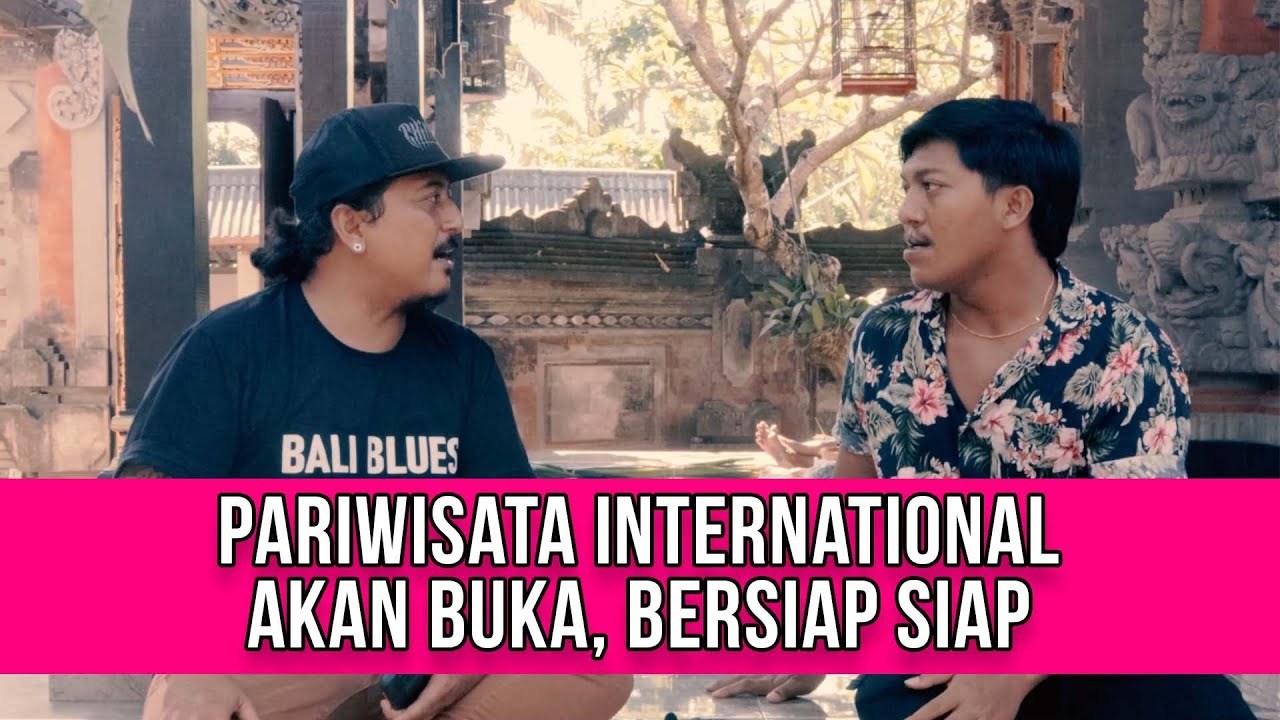 pariwisata international akan segera di buka