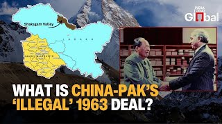 Shaksgam Valley Dispute Explained: Why India Rejects China-Pakistan’s Illegal 1963 Border Agreement
