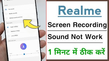 Realme Devices Screen Recording Sound Not Working Problem Solve