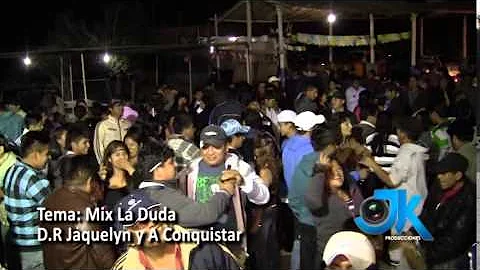 Mix La Duda - Jaquelyn Ramos 29 Aniversario de Lui...