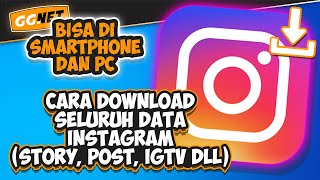 Cara Download Seluruh Data Instagram Dari Awal Hingga Sekarang di HP & PC screenshot 4