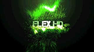 Flex HD  Intro.