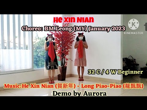HE XIN NIAN  by Aurora Line Dance  I  Choreo by BM Leong (MY)