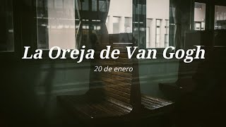 La Oreja de Van Gogh - 20 de enero (Lyrics)