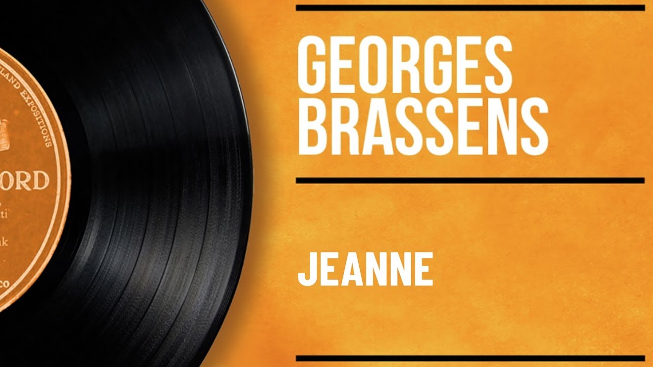 Brassens Jeanne YouTube Brassens Jeanne YouTube