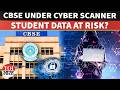 CBSE Under Scanner After Activists Raise Student Data Exposure Concerns | India News