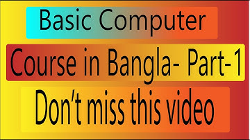 Basic computer course in bangla part 1 || Computer learning course || All bangla tutorial tips