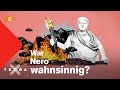 War der rmische kaiser nero wahnsinnig  terra x