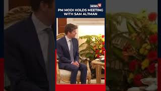 PM Modi Holds Key Bilateral Talks With OpenAI CEO Sam Altman At AI Impact Summit 2026 | India | N18S