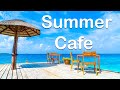 Lounge Music - Summer Cafe Bossa Nova - Relaxing Bossa Nova Jazz Music