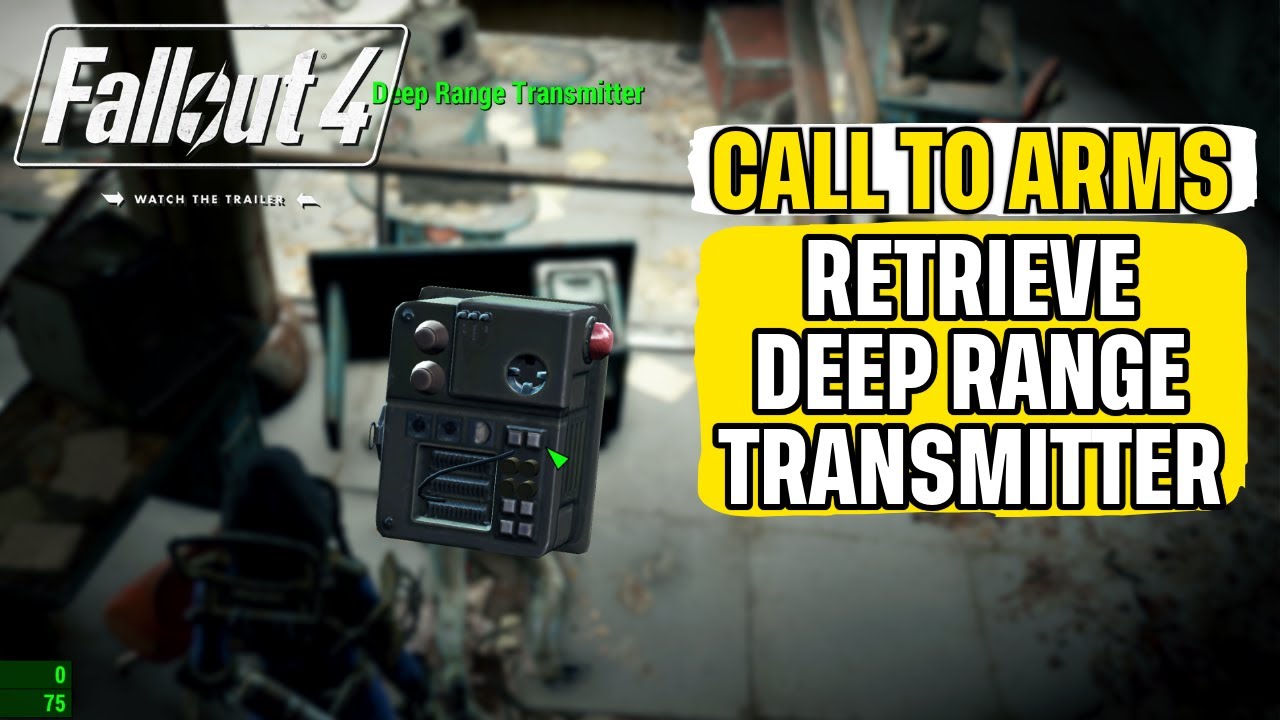 How to Retrieve the Deep Range Transmitter "Call to Arms" Fallout 4 Quick Guide