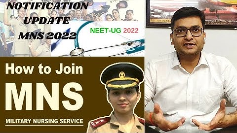 MNS 2022 Application Form | Notification Update | NEET(UG) | Indian Army BSC Nursing