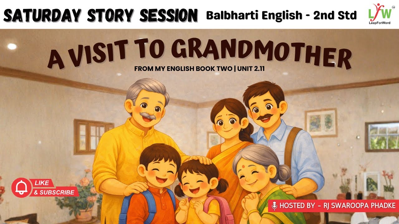 Balbharti English | My English Book Two | Standard 2nd | Unit 2: A Visit To Grandmother
