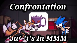 Confrontation. But It's In MMM | Monday Morning Misery (Mobile)