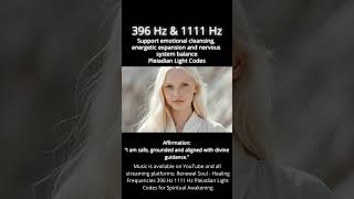Healing Frequencies 396 Hz 1111 Hz Pleiadian Light Codes for Spiritual Awakening #music #starseed
