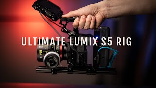PANASONIC LUMIX S5 - How To Build The ULTIMATE RIG