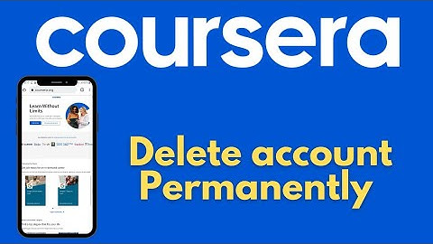 Permanently Delete Coursera Account  (Tutorial Video)
