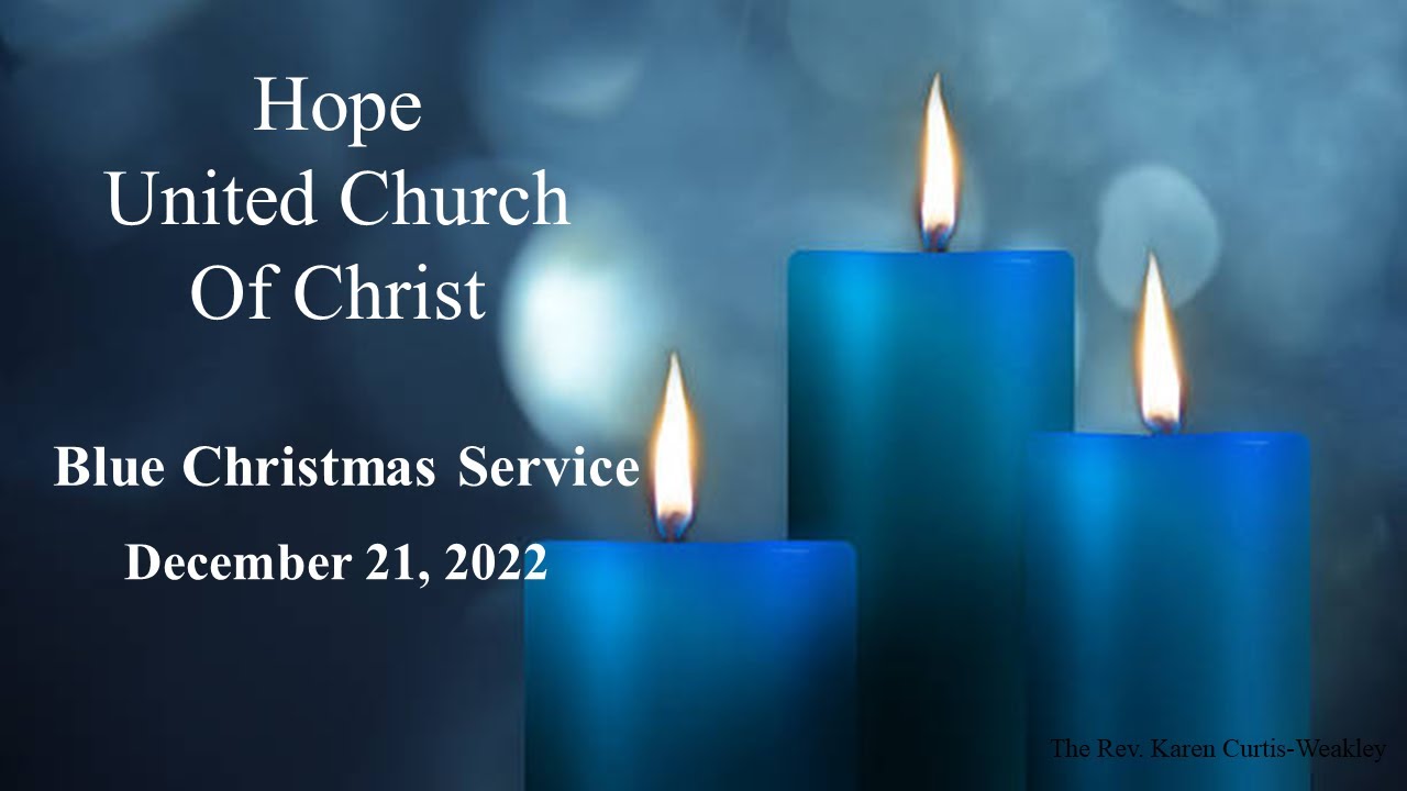 Blue Christmas December 21, 2022 - Full Service - YouTube