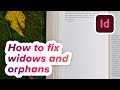 Longform typography basics: Correcting widows and orphans in InDesign