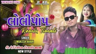 Mukesh Ahari New Timli 2026 || Lolipop Timli 2026 || Ak 47 Mashup || DJ KD##trending ##gujarati #