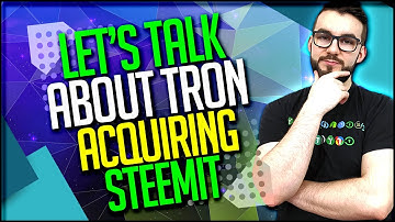 ▶️ Let’s Talk About Tron Acquiring Steemit | EP#265