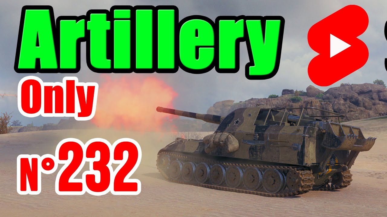 Artillery Only | N° 232 World of Tanks 