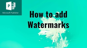 Why Microsoft Publisher watermarks will surprise you