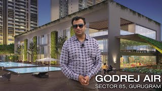 Godrej Air, Sector 85, Gurgaon | Pollution Free Apartment | 3/4 BHK !!