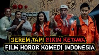 Rekomendasi Film Horor Komedi Indonesia Terseram Namun Bikin Ngakak
