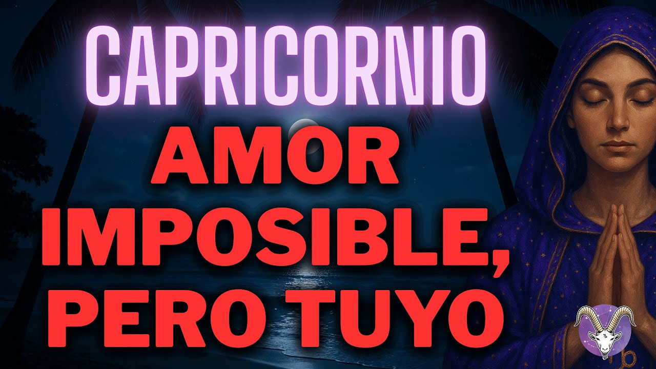 ♑ CAPRICORNIO ALGUIEN TE DESEA A SU LADO 😍❤️ UNA VIDA JUNTOS Y UN AMOR IMPOSIBLE DE CONTROLAR 🔮!