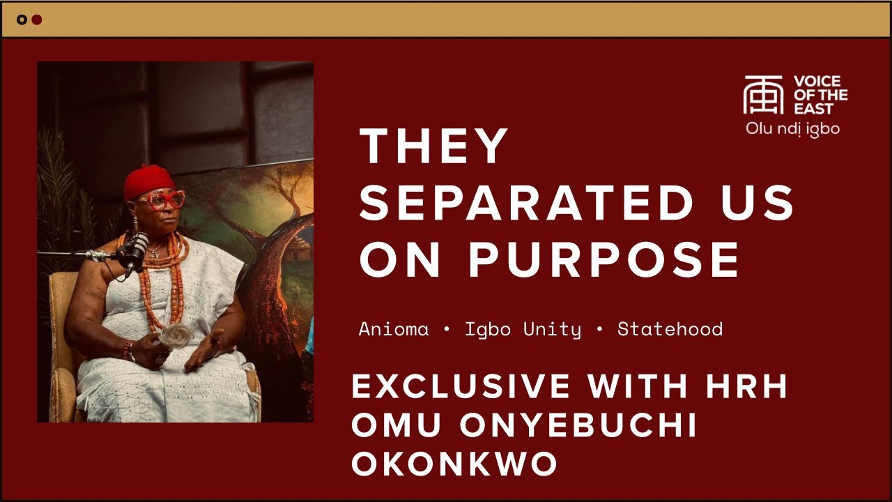 Anioma is Igbo! Omu Onyebuchi Okonkwo Speaks on Unity, Identity & The Truth They Don’t Want Told