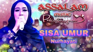 Sisa Umur Cover By Nurhayati   Assalam Musik Pekalongan