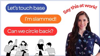 Say THIS at Work: Office English you MUST know