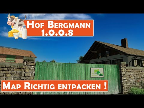 LS19 HOF BERGMANN 1.0.0.8 Tutorial: Map Richtig Entpacken ! | LANDWIRTSCHAFTS SIMULATOR 19