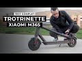 Test de la trot xiaomi m365  estce vraiment la meilleure trottinette lectrique  moins de 500  