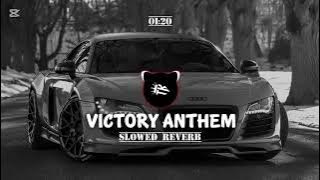 Victory Anthem |slowrevarb|                         https://youtu.be/Skwu-Bz43T4?si=2Pc1ZiUNE-HMaD0Q