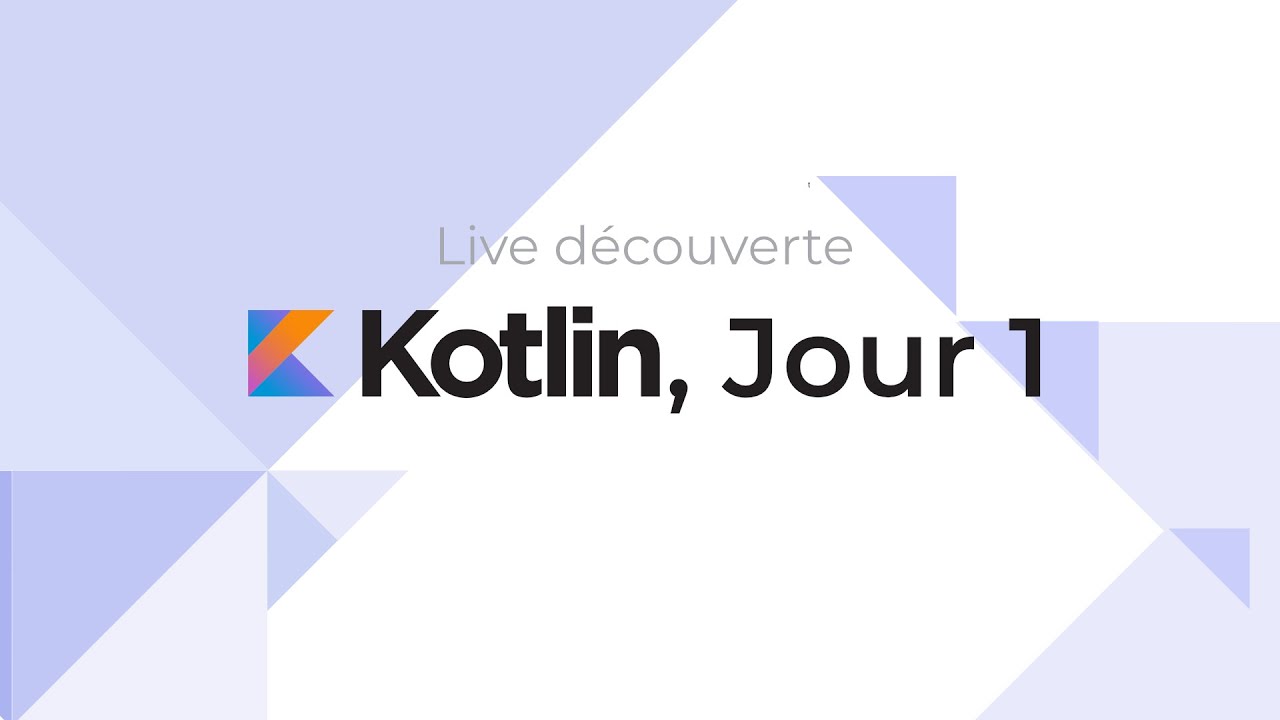 Download Apprentissage de Kotlin/Android : Jour 1, on suit le guide