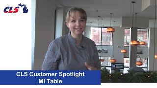 CLS Customer Spotlight: MI Table