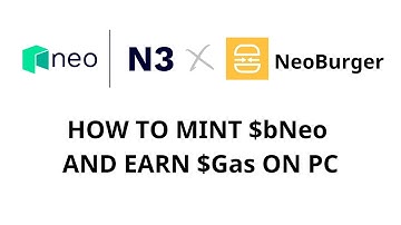 How to mint $bNeo and Earn $Gas on PC (NEON3 Blockchain Tutorial) 🎓